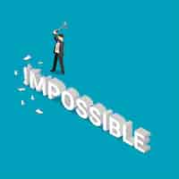 Free vector businessman braking word impossible. flat isometric business power potential competitive advantage concept