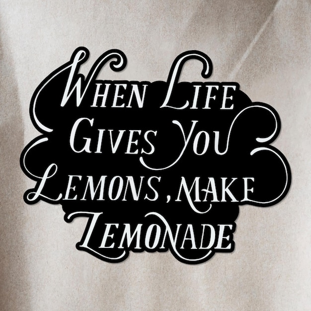 Free vector calligraphy sticker vector when life gives you lemon make lemonade