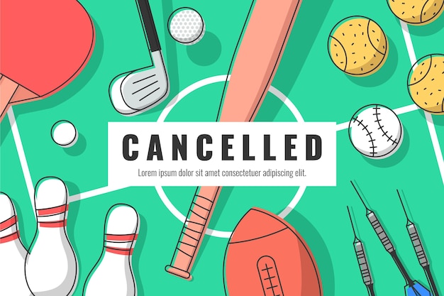 Free vector cancelled sport event background