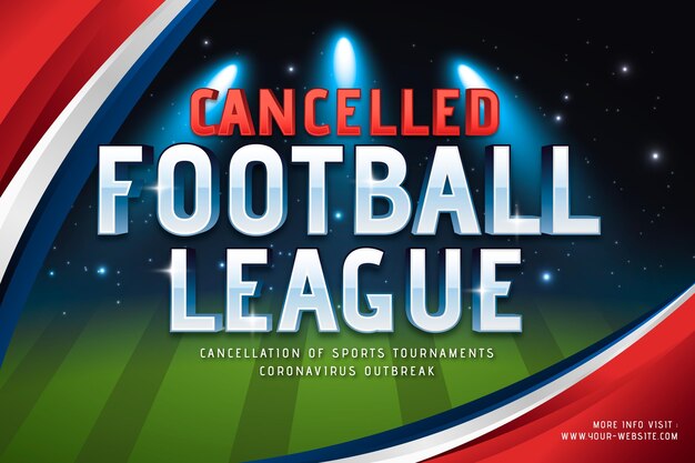 Cancelled sports event background