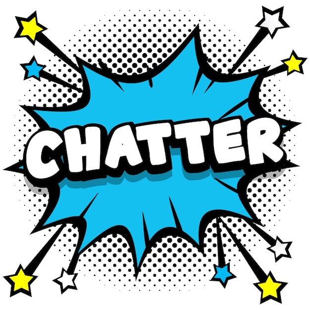 Chatter pop art comic speech bubbles book sound effects