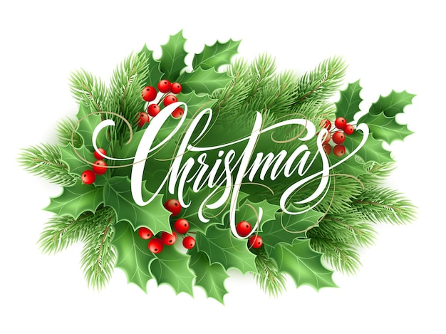 無料ベクター ヒイラギの木の花輪のクリスマスのレタリング。モミの枝、ヤドリギの葉とベリーのクリスマス書道。クリスマスのリアルなヤドリギの装飾。グリーティングカード、バナーデザイン。分離されたベクトル