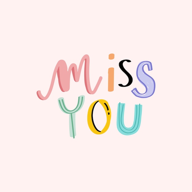 Colorful doodle with Miss you text