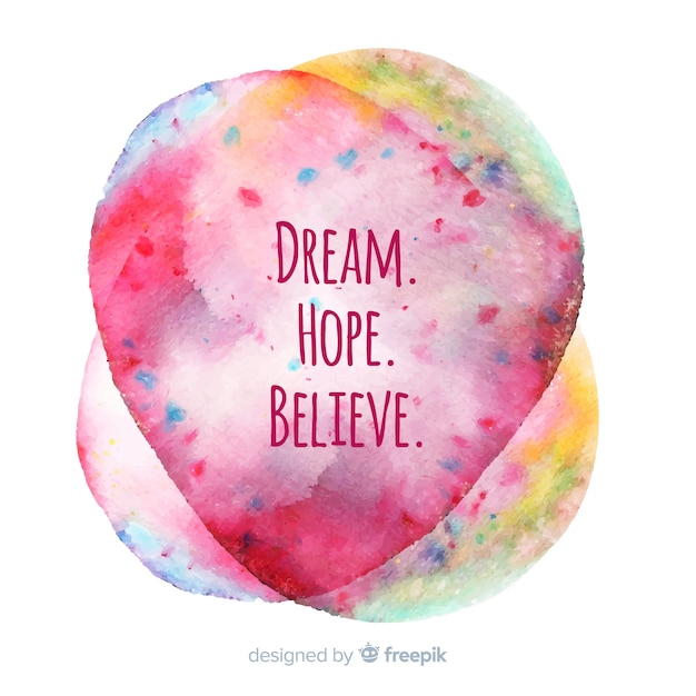 Colorful watercolor stain background with motivational quote