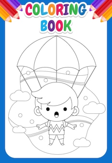 子供のための塗り絵 パラシュートで飛んでいるかわいい男の子 プレミアムベクター 子供のための塗り絵 パラシュートで飛んでいるかわいい男の子 プレミアムベクター