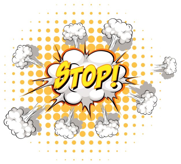 Comic speech bubble with stop text