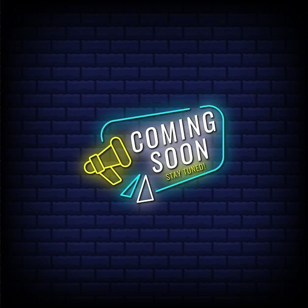 Coming soon, stay tuned neon sign style text with megaphone