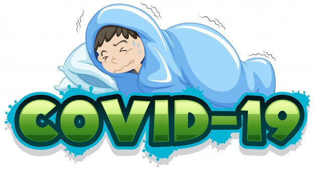 Covid 19 sign template with sick boy in bed