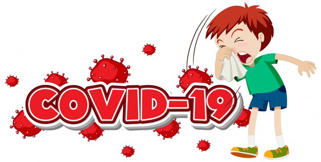 Covid 19 sign template with sick boy sneezing