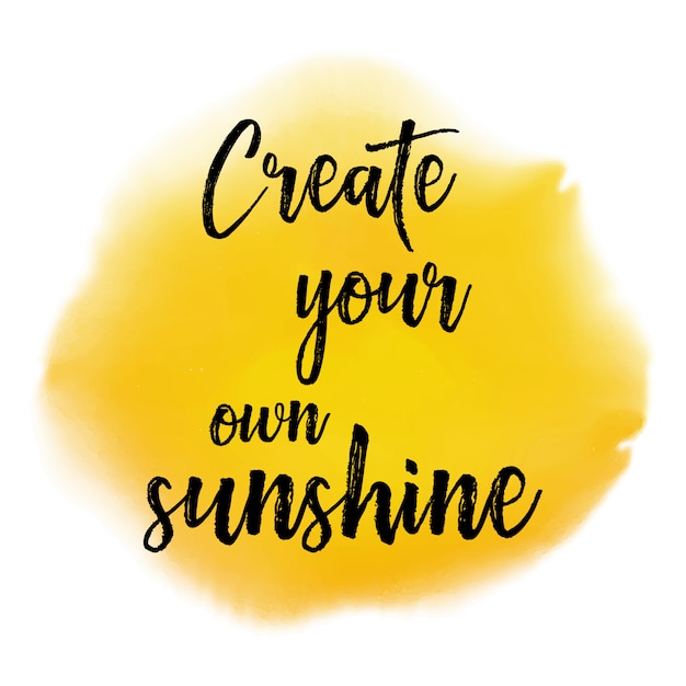 Free vector create your own sunshine quote background