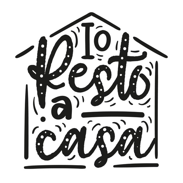 Creative i stay at home lettering in italian