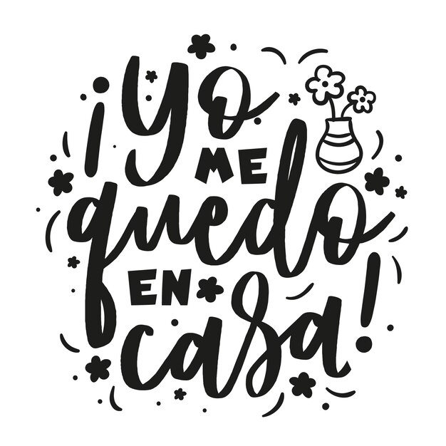 Creative i stay at home lettering in spanish