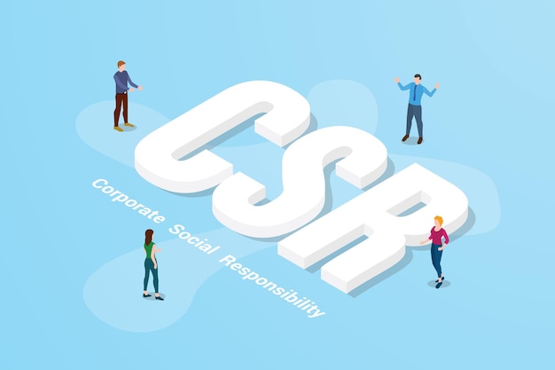 Бесплатное векторное изображение csr корпоративная социальная ответственность большое текстовое слово и люди вокруг с современным изометрическим стилем