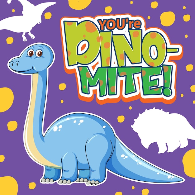 単語のフォントデザインのかわいい恐竜のキャラクターYou'reDino Mite