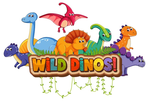 Cute dinosaurs cartoon character with wild dinos font banner