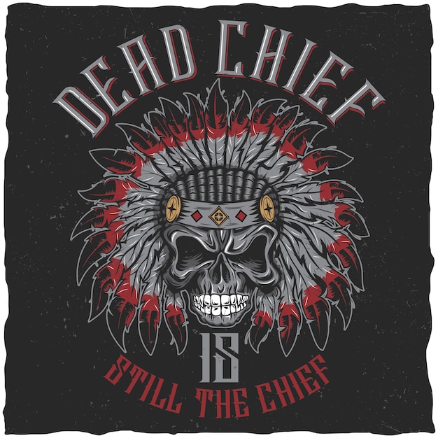 Free vector dead chief poster with angry skull on indian classic hat illustration