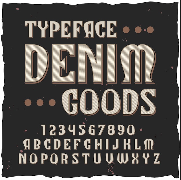 Denim background with vintage style font typekit with  digits letters and label  illustration