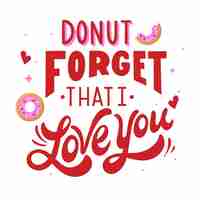 Free vector donut forget that i love you message