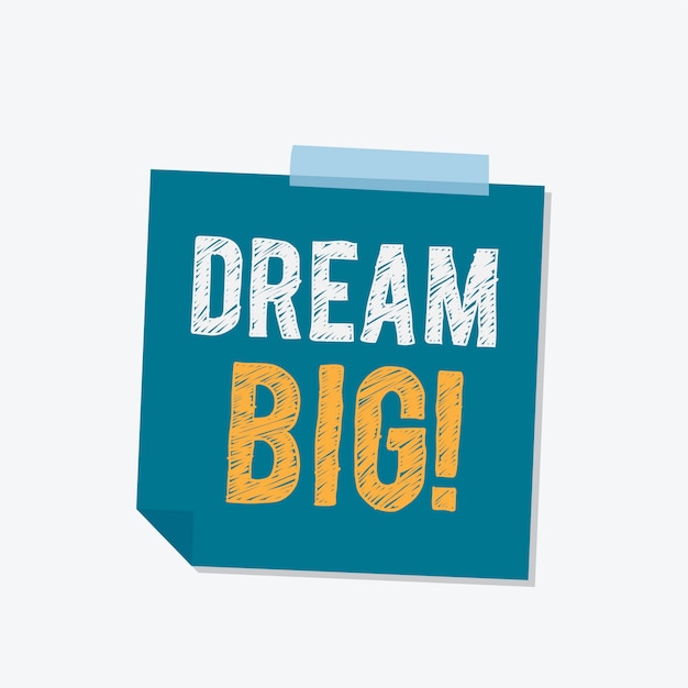 Free vector dream big sticky note illustration