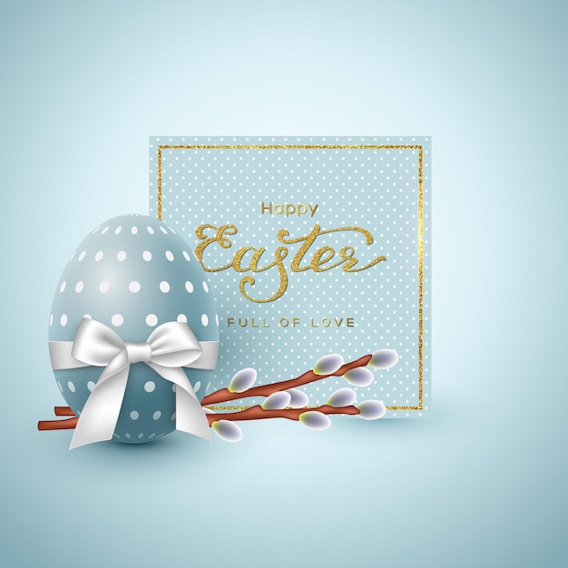 Easter holiday greeting card. glitter lettering, realistic egg with white bow and willow branches.