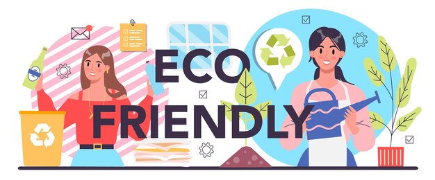 Free vector eco friendly typographic header idea of environmental protection and global ecosystem conservation and recycle garbage sorting and eco production flat vector illustration