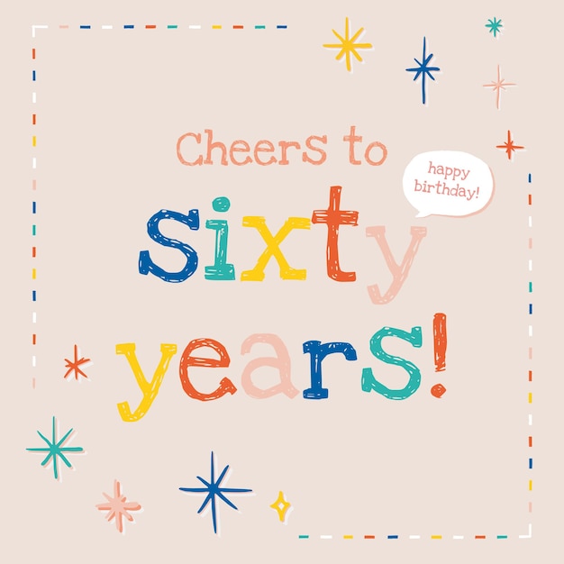 60세 텍스트에 환호가 있는 노인 생일 인사말 템플릿 벡터