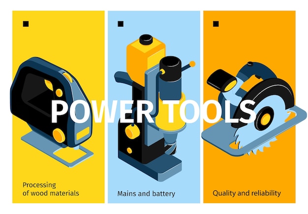 Бесплатное векторное изображение Электрические машины и инструменты вертикальные баннеры, способствующие повышению качества и надежности при обработке древесных материалов изометрической векторной иллюстрацией