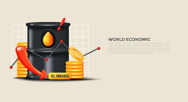 석유에 대한 금수 조치 창의적인 개념 세계 경제 석유 산업 비즈니스 뉴스 가격 차트 금융 투자 배럴당 주식 교환 현실적인 3d 디자인 벡터 그림