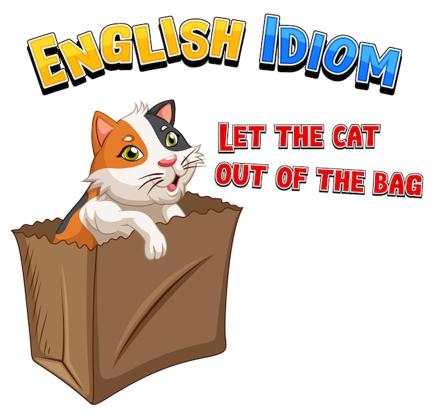 무료 벡터 let cat out of the bag이라는 영어 관용구