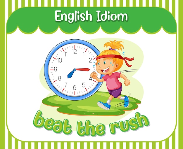 English idiom with picture description for beat the rush