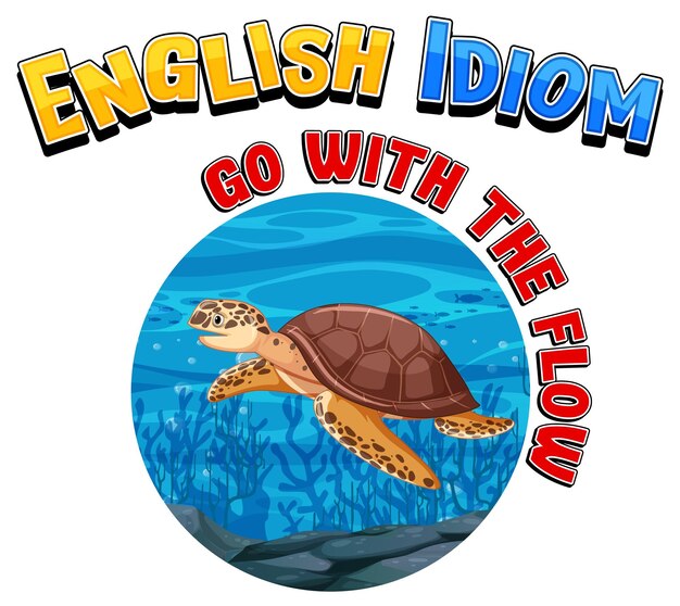 English idiom with picture description for go with the flow