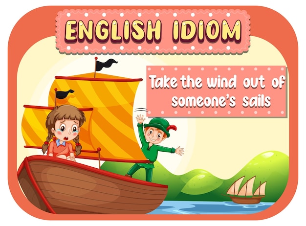 Free vector english idiom with take the wind out of someones sails