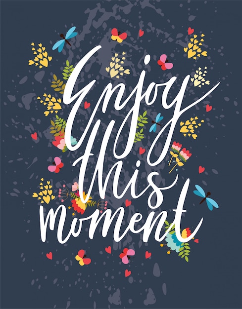 Enjoy the moment. vector greeting card