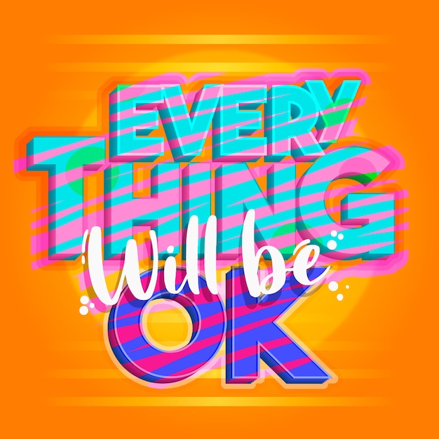 Free vector everything will be ok lettering positive quote design