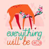 Free vector everything will be ok lettering with cute deer illustrated