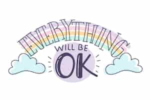 Free vector everything will be ok lettering with rainbow