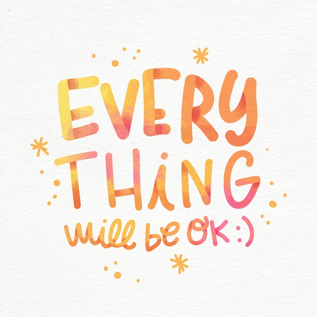 Free vector everything will be ok lettering