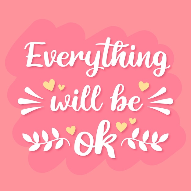 Free vector everything will be ok lettering