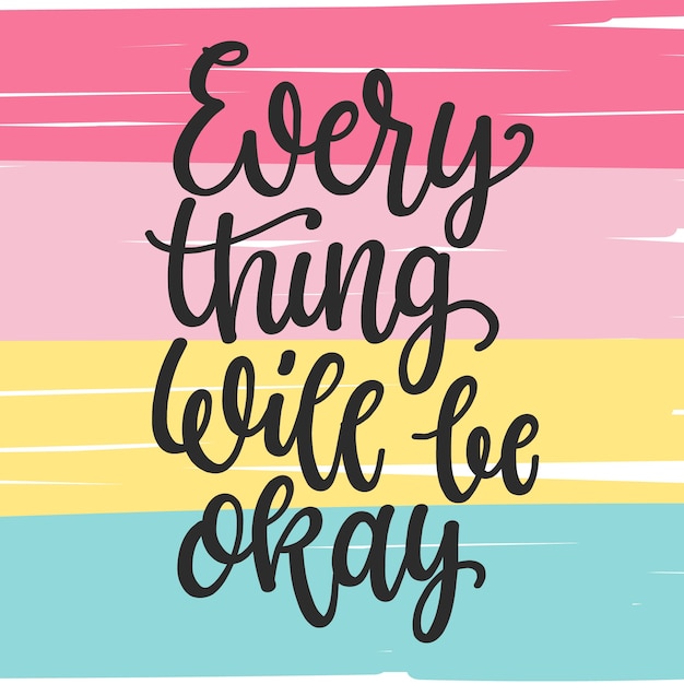 Free vector everything will be ok lettering