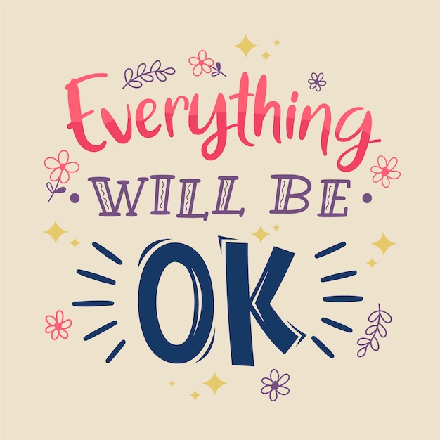 Free vector everything will be ok lettering