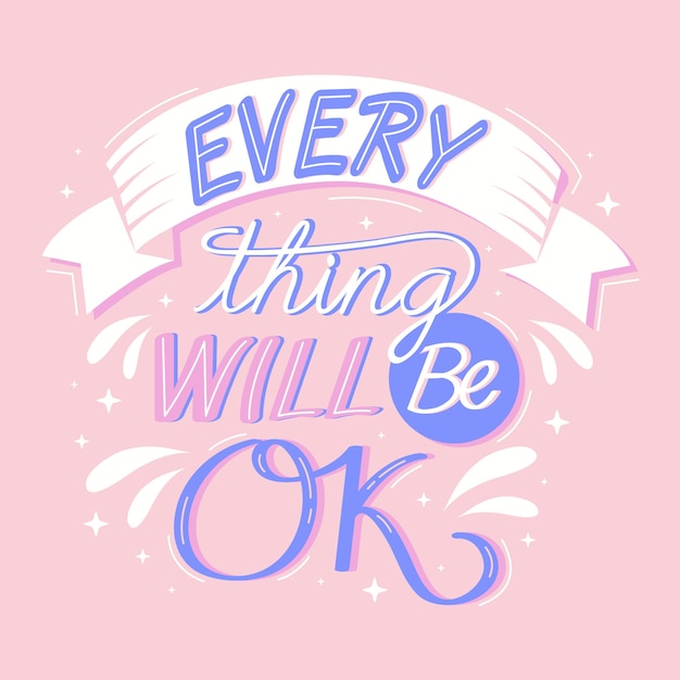 Free vector everything will be ok lettering