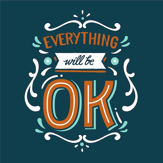 Free vector everything will be ok lettering