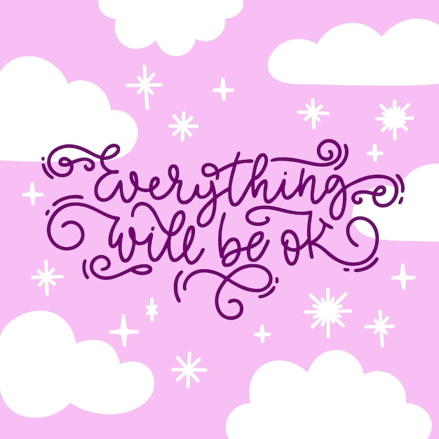 Free vector everything will be ok lettering