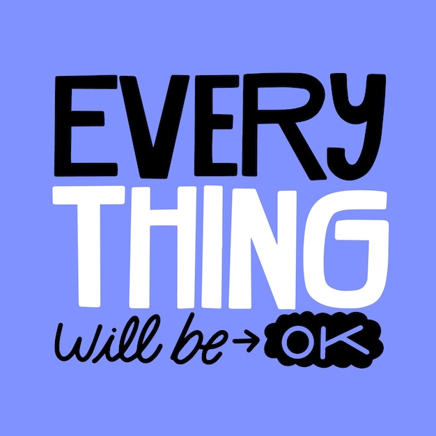 Free vector everything will be ok presentation lettering