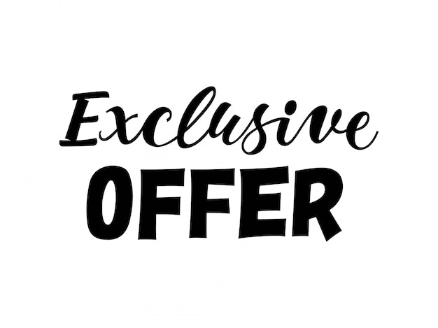 Exclusive Offer lettering