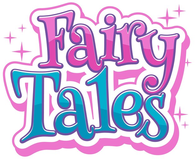 Fairy Tales text word in cartoon style