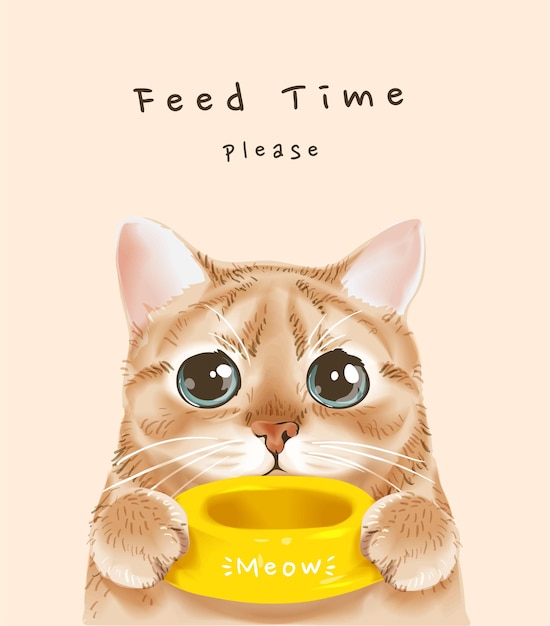 음식 그릇 삽화를 들고 있는 귀여운 고양이와 함께 먹이 시간 슬로건 프리미엄 벡터