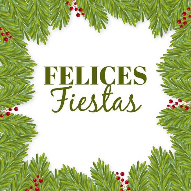 Felices fiestas with tree branches