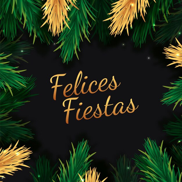 Felices fiestas with tree branches