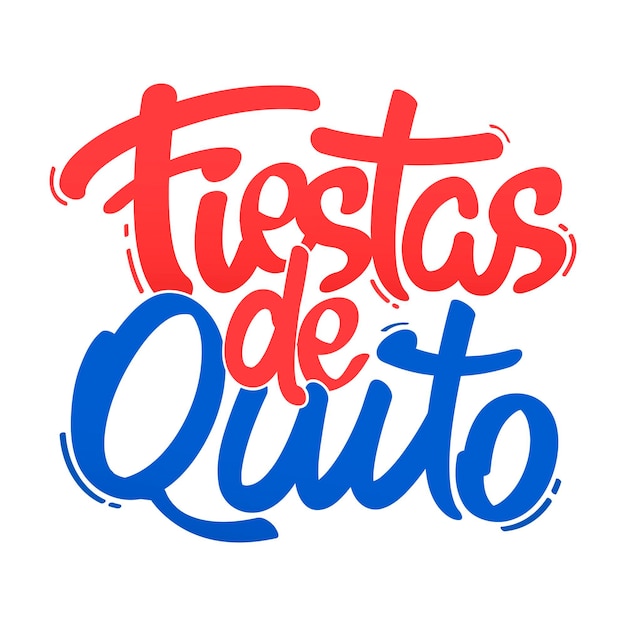 Fiestas de quito lettering